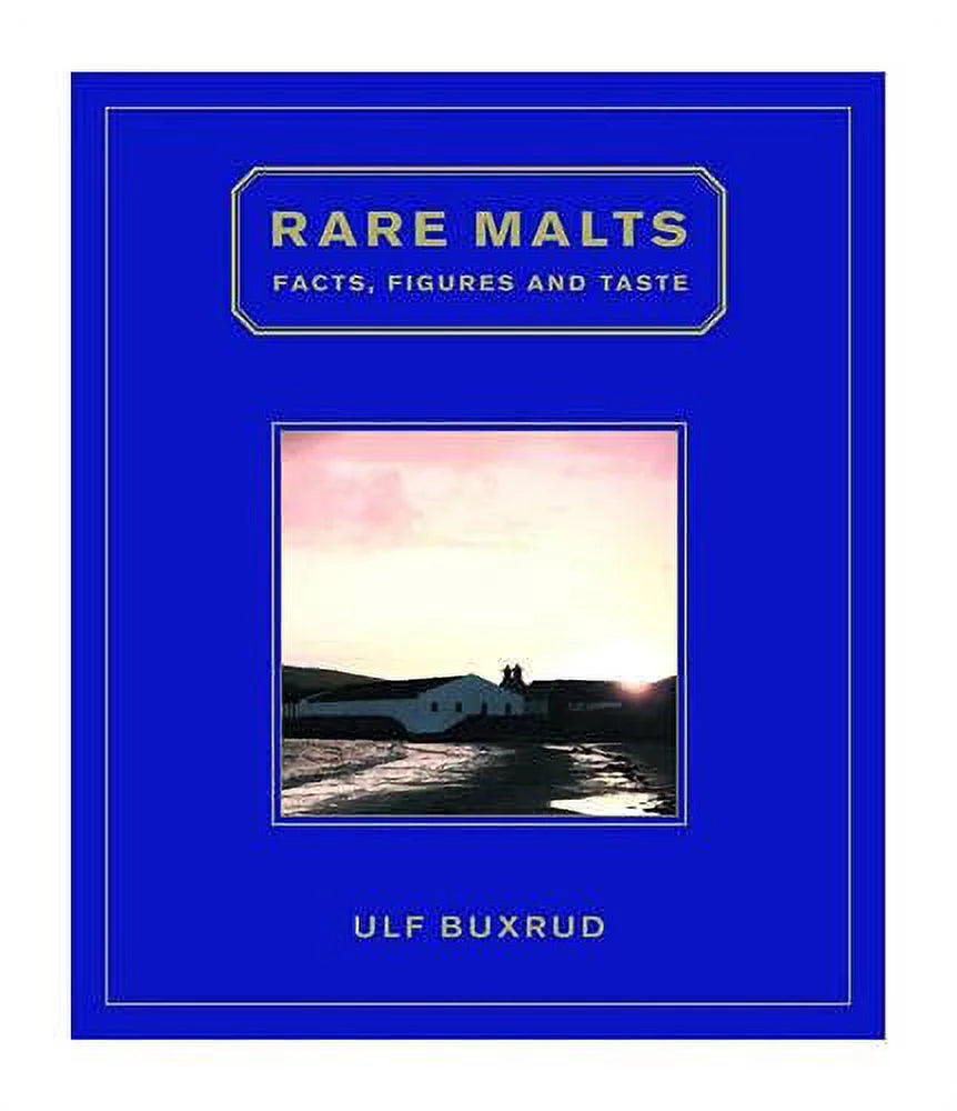 Premium Premium Pre-Owned Rare Malts: Facts, Figures and Taste Hardcover