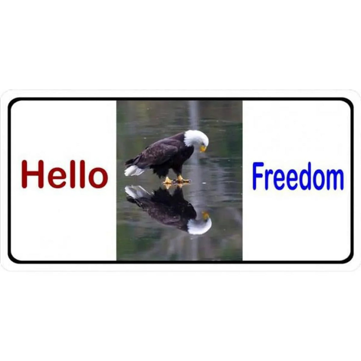 Premium 212 Main LPO1920 6 x 12 in. Hello Freedom with Eagle Photo License Plate