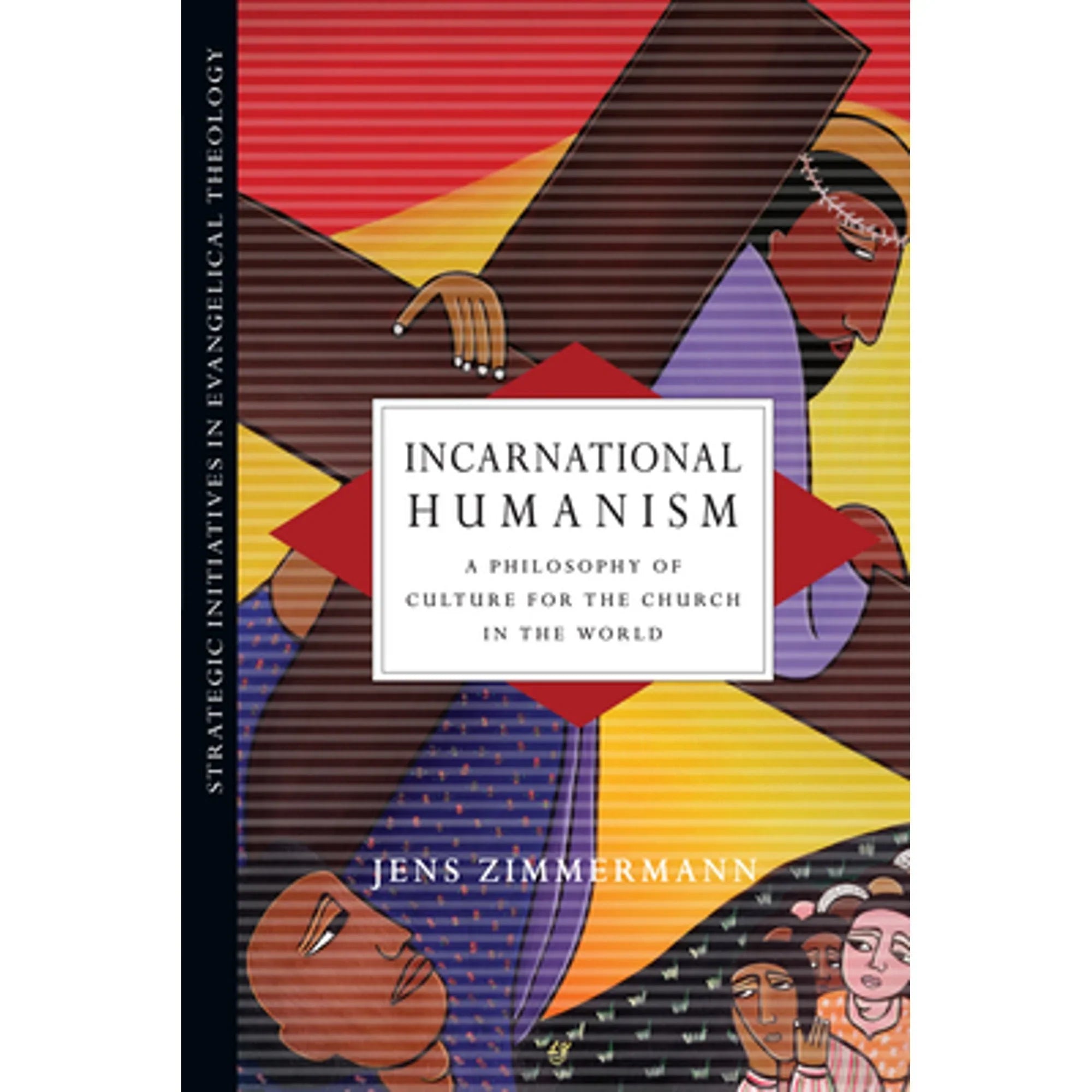 Premium Pre-Owned Incarnational Humanism: A Philosophy of Culture for the Church in the World (Paperback) by Jens Zimmermann